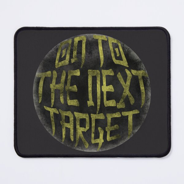 Item preview, On to the next target, metal detecting, detectorist  designed and sold by DesignsBySaxton.