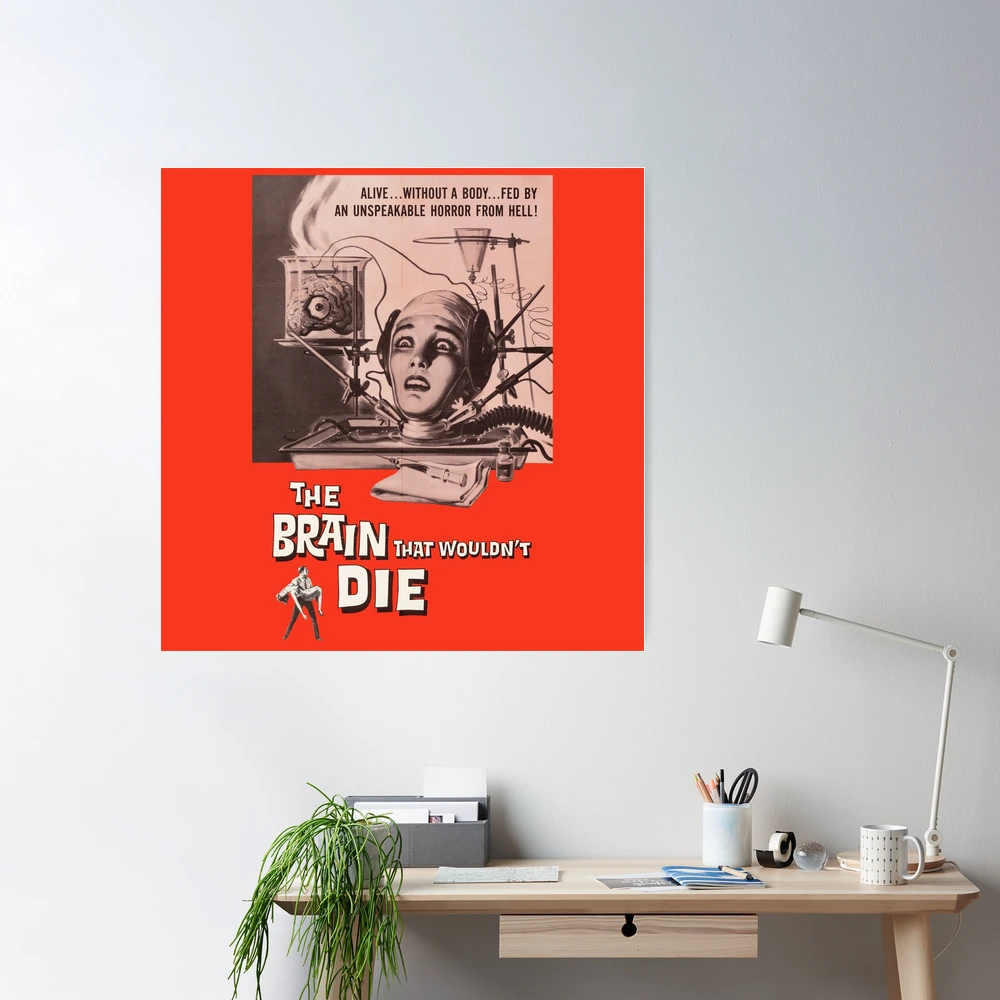 The Brain That Wouldn't Die Movie Poster Poster for Sale by MovieFunTime