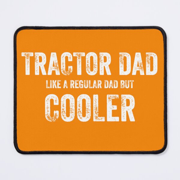 Item preview, Tractor Dad like a regular dad but cooler vintage designed and sold by blueprint198686.