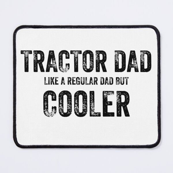 Item preview, Tractor Dad like a regular dad but cooler vintage designed and sold by blueprint198686.