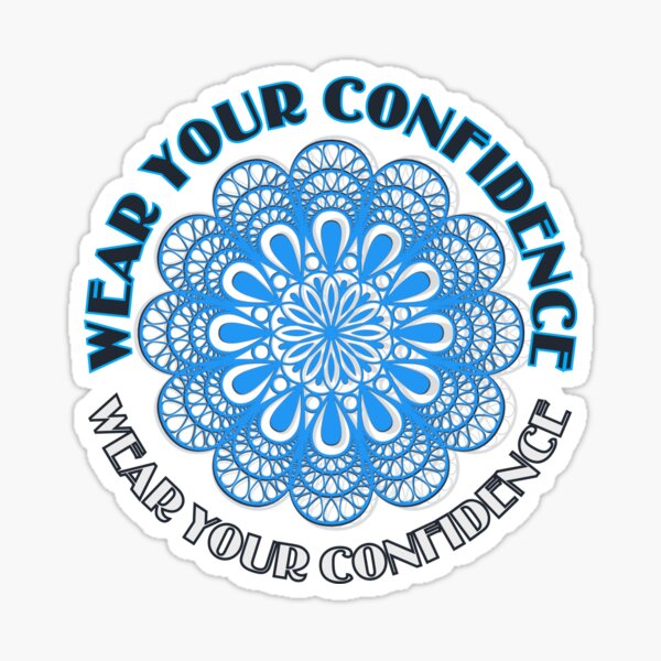Item preview, Wear Your Confidence designed and sold by King-Innocent.