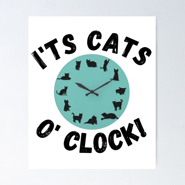 Item preview, I'ts cat o clock designed and sold by T-shirtJohny.