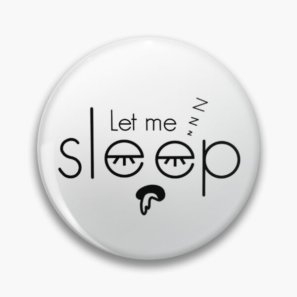 Item preview, Let Me Sleep designed and sold by Rochelle Letwenuk.
