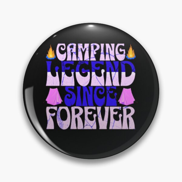 Item preview,  CAMPING LEGEND SINCE FOREVER. designed and sold by stopamoment.