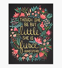 Little & Fierce on Charcoal Photographic Print