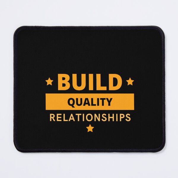 Item preview, Build Quality Relationships Funny Motivational Quotes designed and sold by kubix81.