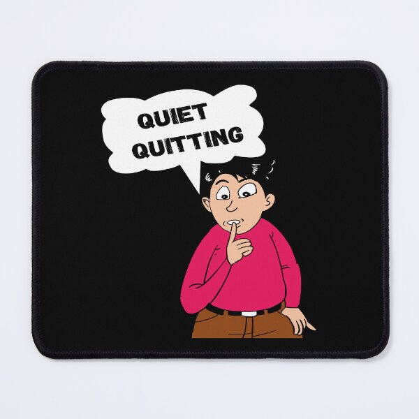 Item preview, Quiet Quitting designed and sold by printhappy4you.