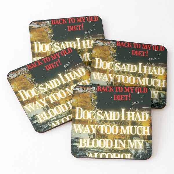 Item preview, I had to go back to my old diet, doc said I had too much blood in my alcohol  designed and sold by Pugnaciousprint.