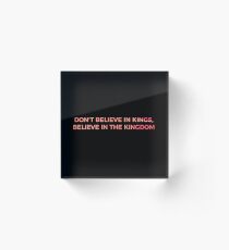 Don't Believe in Kings, Believe in the Kingdom - Chance the Rapper Acrylic Block
