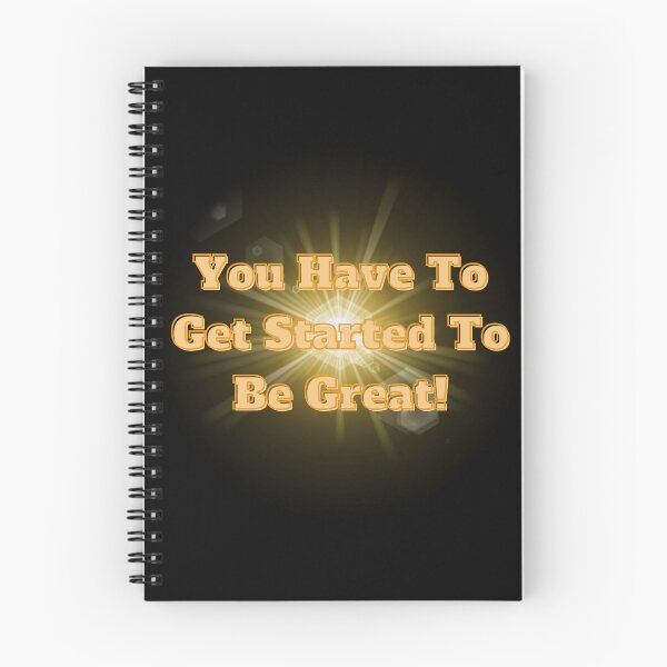 Item preview, Motivation Mindset, You  Have To Get Started To Be Great designed and sold by Darlene Douglas-Jackson.