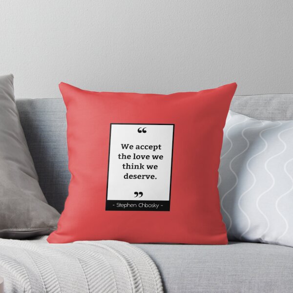 Item preview, We accept the love we think we deserve. designed and sold by keilamariadesig.
