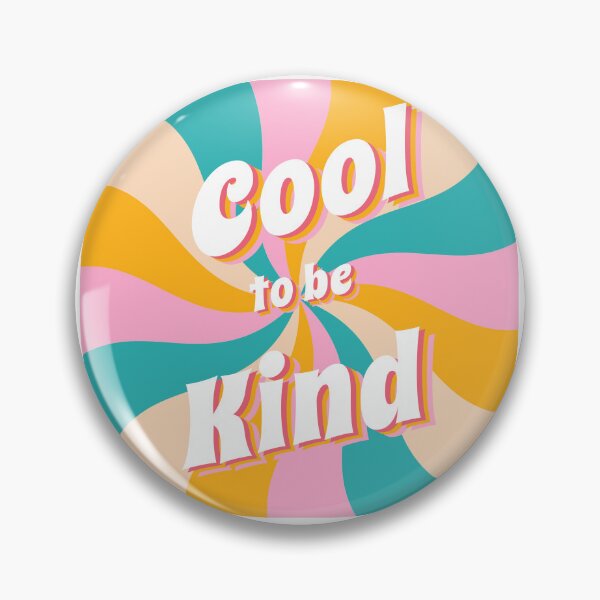 Item preview, Cool to be Kind designed and sold by agelessfitfreak.