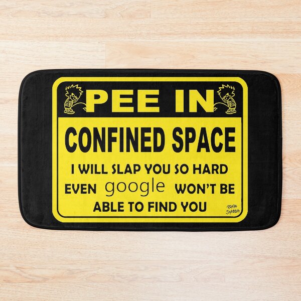 Item preview, Pee In Confined Space; designed and sold by StickerApe.