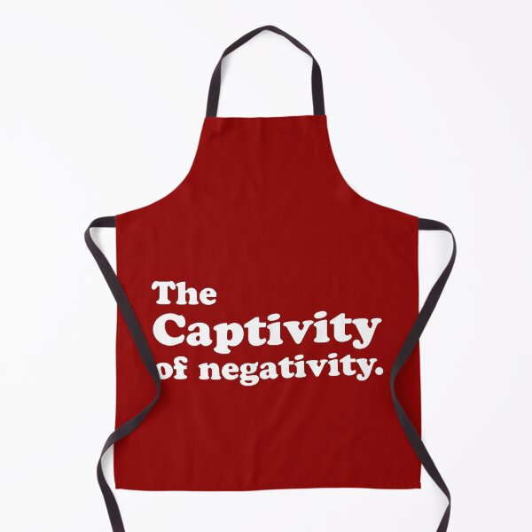 Item preview, The captivity of Negativity Funny Movie Quote designed and sold by Sunnyhova.