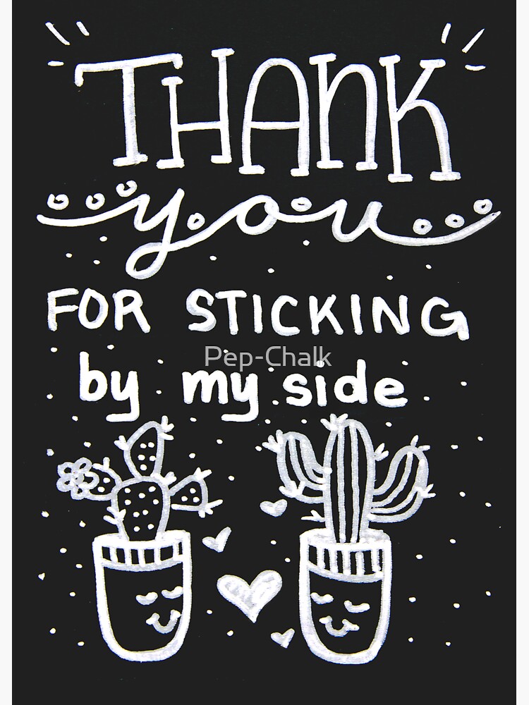 thank-you-for-sticking-by-my-side-sticker-for-sale-by-pep-chalk-redbubble