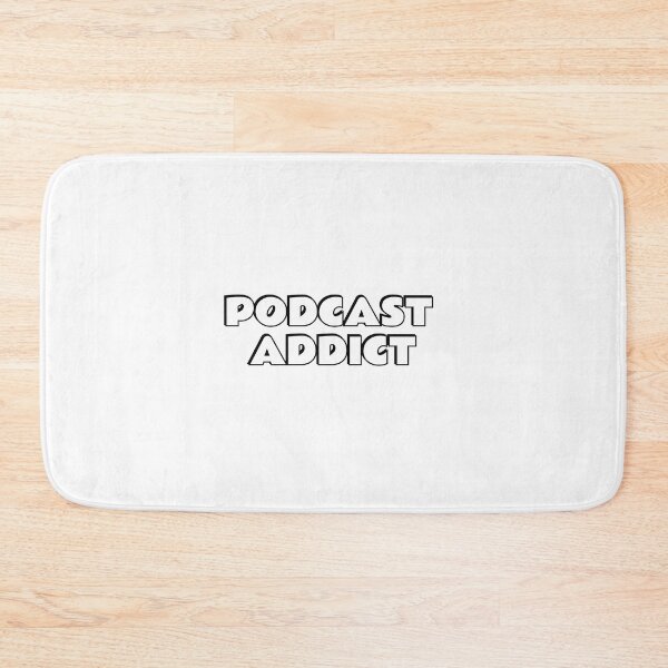 Item preview, Podcast Addict - Love podcasts, podcasting, podcaster designed and sold by Inspirationmotivation.