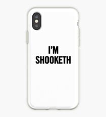 I'm Shooketh (Black) iPhone Case