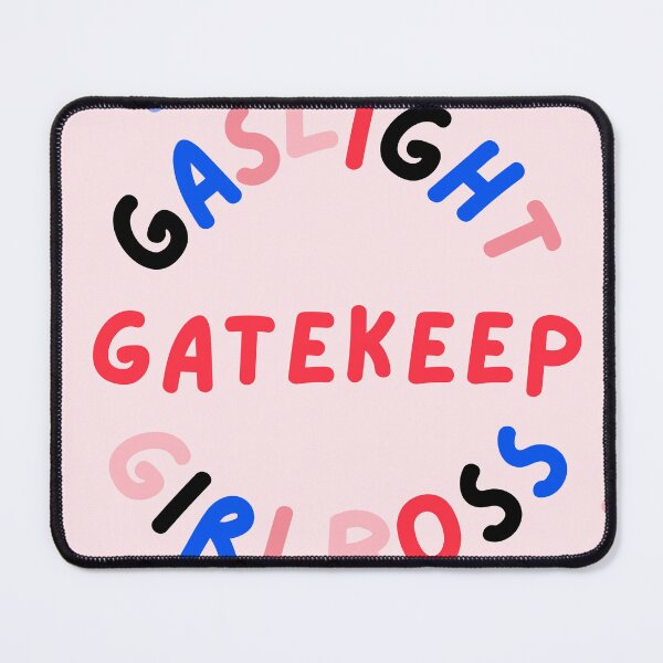 Item preview, gaslight gatekeep girlboss designed and sold by cest-rebecks.