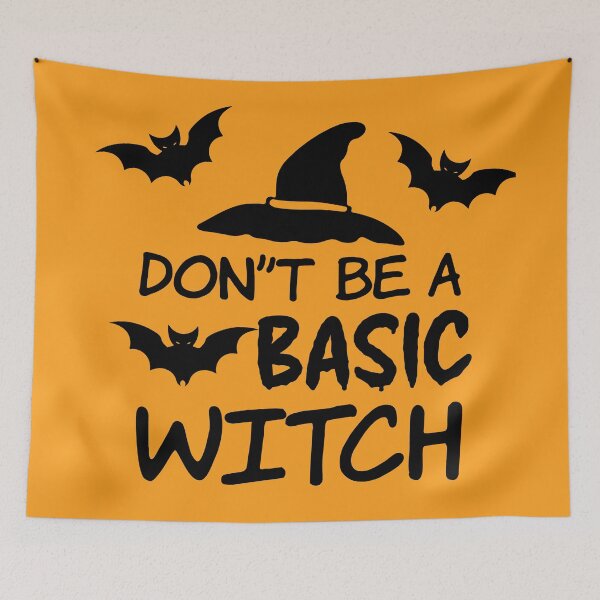 Item preview, Don't be a basic witch design designed and sold by TwoTeenSisters.