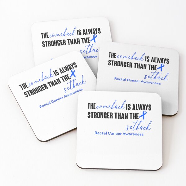 Item preview, Rectal Cancer Awareness - The Comeback is Always Stronger Than The Setback designed and sold by Robbsyn.