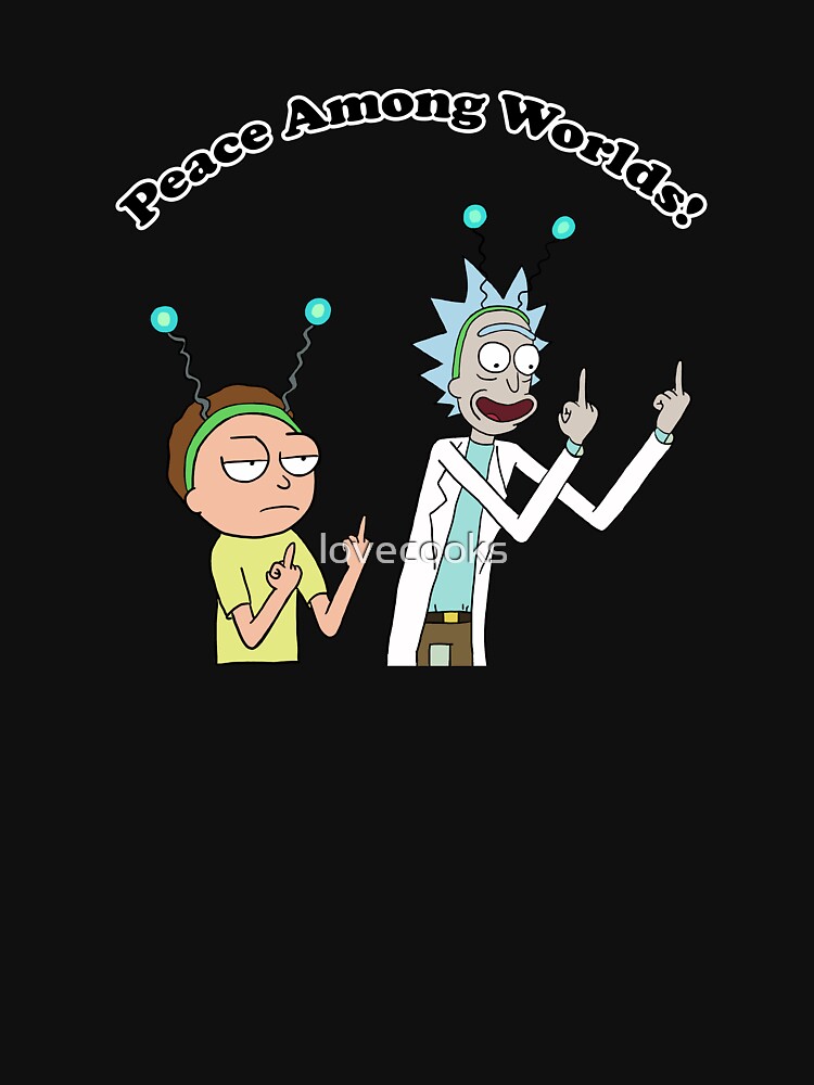 Rick And Morty Peace Among Worlds Unisex T Shirt A T