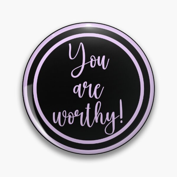 Item preview, You Are Worthy - Encouragement designed and sold by JourneyCreative.