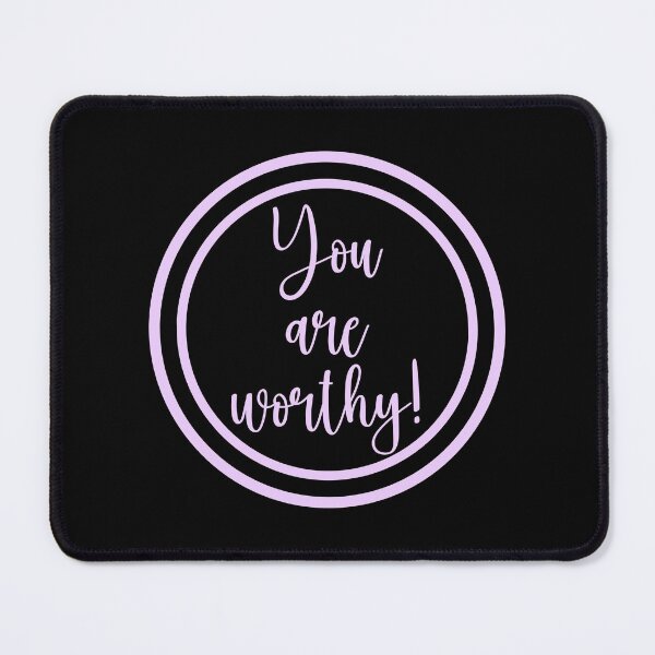 Item preview, You Are Worthy - Encouragement designed and sold by JourneyCreative.