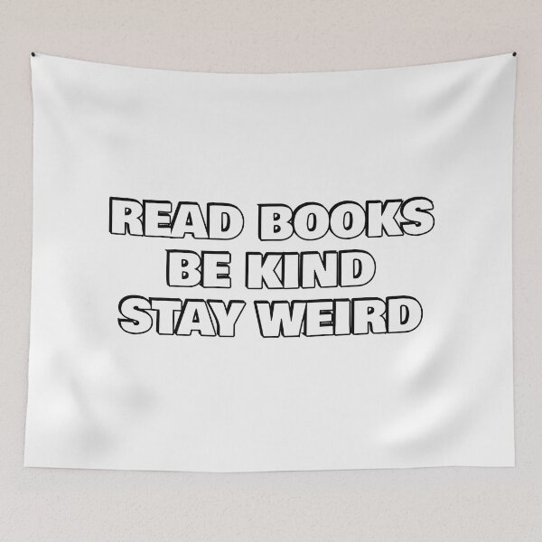 Item preview, Read Books Be Kind Stay Weird   designed and sold by Inspirationmotivation.