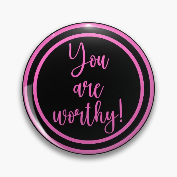 Item preview, You Are Worthy - Encouragement designed and sold by JourneyCreative.