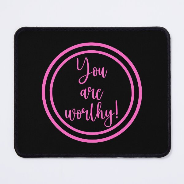 Item preview, You Are Worthy - Encouragement designed and sold by JourneyCreative.