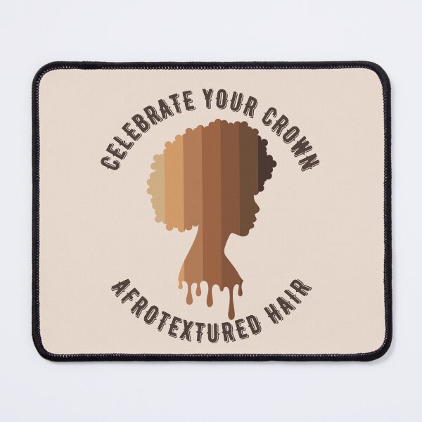 Item preview, Celebrate Afrotextured Hair! Celebrate Your Crown! designed and sold by ShopWithLeslie.