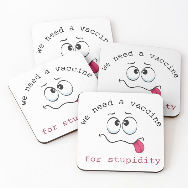 Item preview, Copy of We Need A Vaccine For Stupidity  designed and sold by badretop.