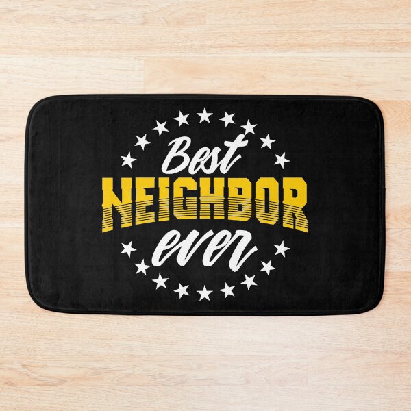 Item preview, Best Neighbor Ever Gift For Friends Next Door designed and sold by Delightfully Cynical.