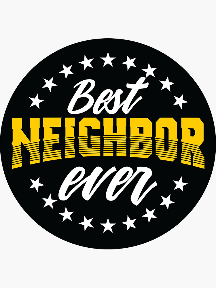 Best Best Neighbor Ever Gift Ideas