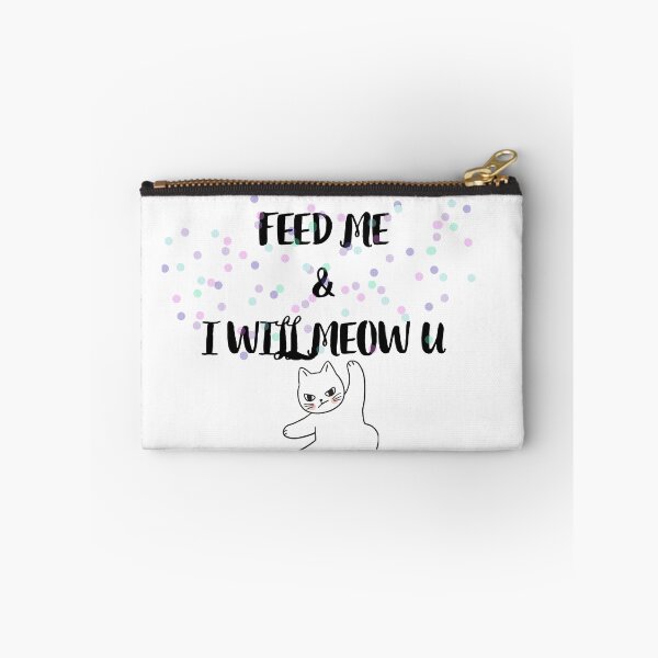 Item preview, Funny Cat. Feed me & i will meow u designed and sold by OXYGENshop.