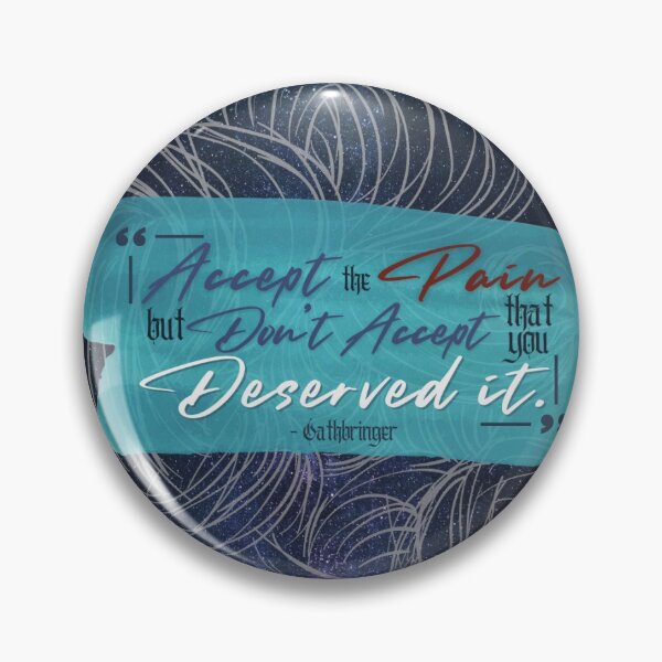Item preview, Stormlight Archive Quote - Accept the Pain designed and sold by Amairemakes.