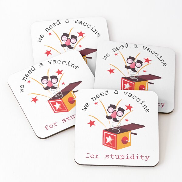 Item preview,  We Need A Vaccine For Stupidity  designed and sold by badretop.