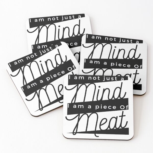 Item preview, i am not just a mind i am a piece of meat a beautifull gift designed and sold by niamaes.