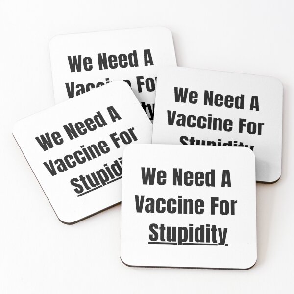 Item preview, We Need A Vaccine For Stupidity  designed and sold by badretop.