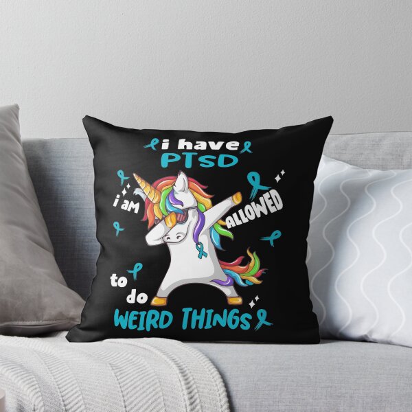 Item preview, PTSD Awareness Funny I have PTSD i'm allowed to do Weird Things! designed and sold by JanetShop809.