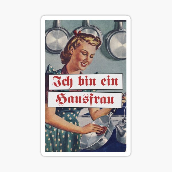 Item preview, Ich bin ein hausfrau designed and sold by CtlAltDel.
