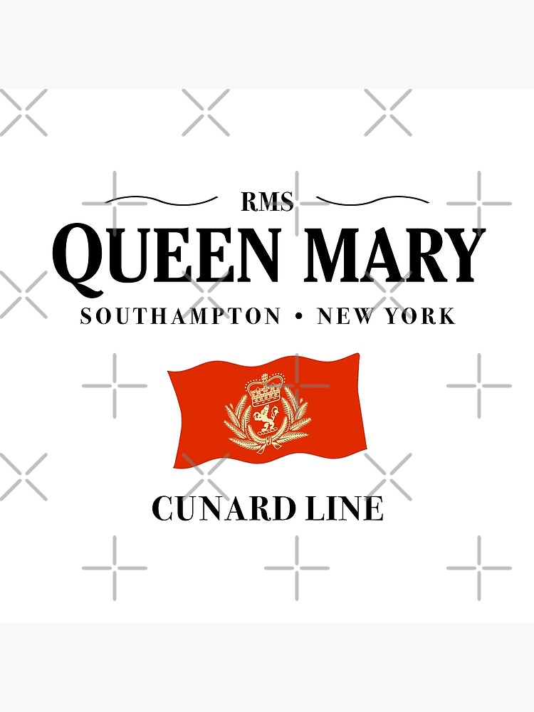 Rms Queen Mary Cunard Line Poster For Sale By Thatbenguy Redbubble