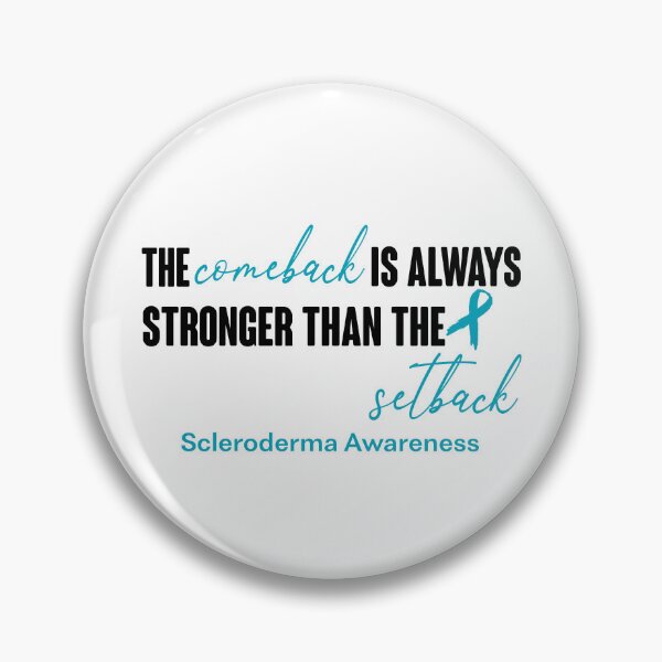 Item preview, Scleroderma Awareness - The Comeback is Always Stronger Than The Setback designed and sold by Robbsyn.