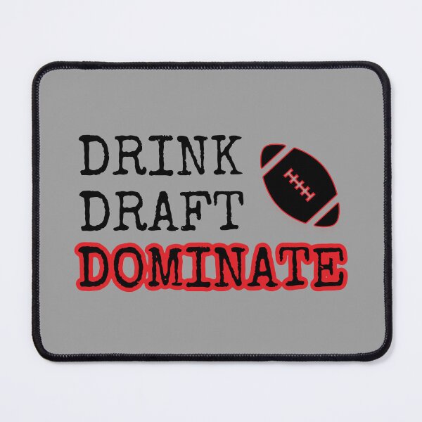 Item preview, DRINK, DRAFT, DOMINATE designed and sold by Wjsourwine.