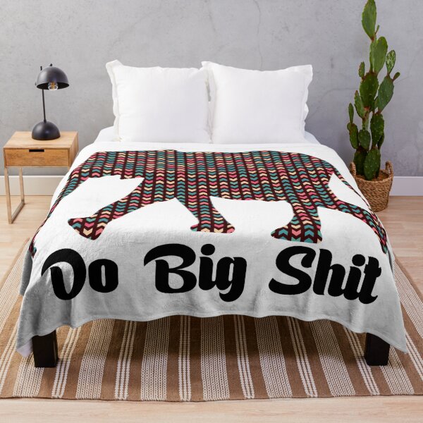 Item preview, Do Big Shit designed and sold by Lezbo1986.