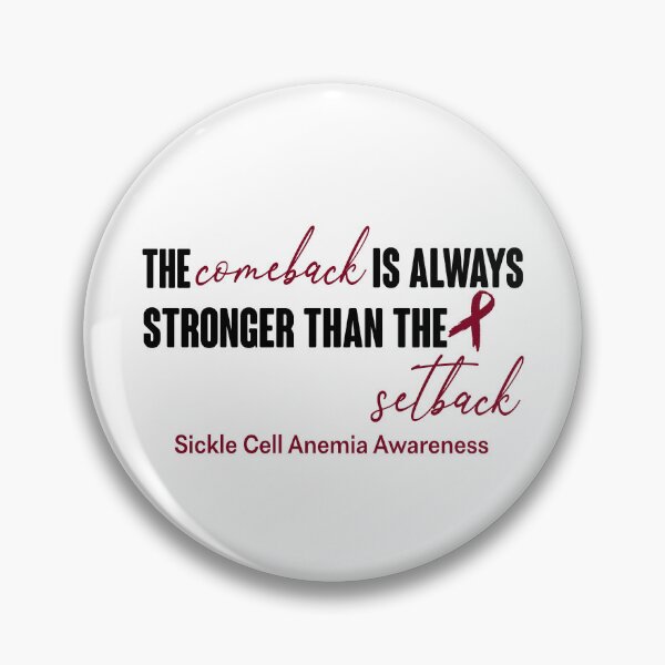 Item preview, Sickle Cell Anemia Awareness - The Comeback is Always Stronger Than The Setback designed and sold by Robbsyn.