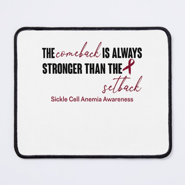 Item preview, Sickle Cell Anemia Awareness - The Comeback is Always Stronger Than The Setback designed and sold by Robbsyn.