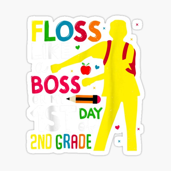 Flossin' Like A Boss On My Last Day Of 2nd Grade Shirt Flossin' Like A Boss On My Last Day Of 2nd Grade Shirt