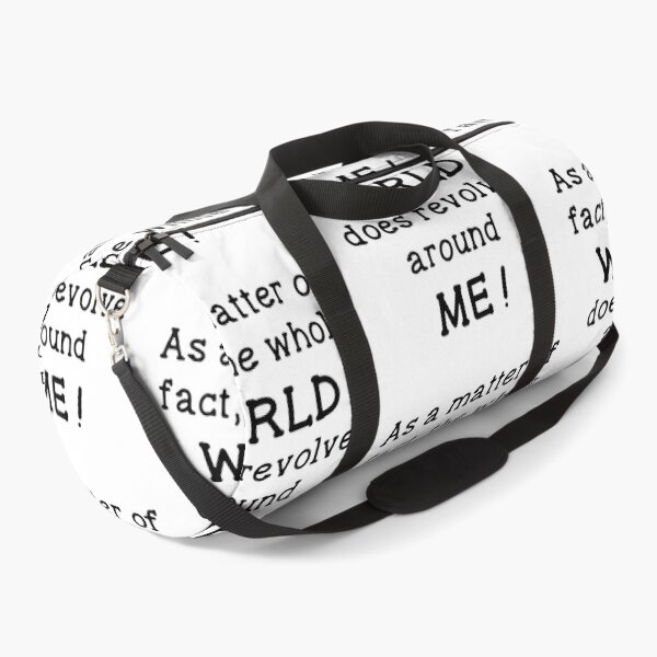 Item preview, As a Matter of Fact, the Whole World Does Revolve Around Me designed and sold by ZimbomDesigner.