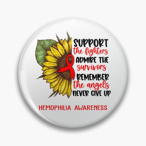 Item preview, Hemophilia Awareness - Support the Fighters Admire the Survivors Remember the Angels Never Give Up designed and sold by whlrcheryl.